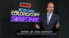 CBS_Cares-Colonoscopy_Sweepstakes-dtcUSA-January152012-1920X1080-30s.mp4